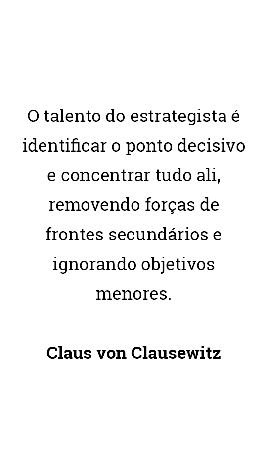 Frases motivacionais sobre Claus von Clausewitz estrategia timidez e ousadia