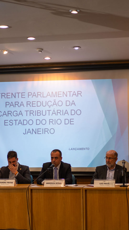 Frente parlamentar pela redução da carga tributaria - Alexandre Freitas - Anderson Moraes e Luiz Paulo